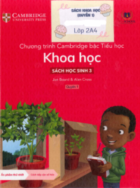 [Sách hệ CHUẨN] [Lớp 2] Chương trình Cambridge bậc Tiểu học - KHOA HỌC - Sách học sinh 3 - Quyển 1 (Học kì 1)