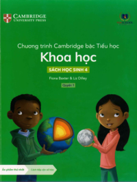 [Sách hệ CHUẨN] [Lớp 3] Chương trình Cambridge bậc Tiểu học - KHOA HỌC - Sách học sinh 4 - Quyển 1 (Học kì 1)
