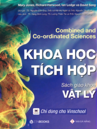 [Sách hệ CHUẨN] [Lớp 9-10] Combined and Co-ordinated Science - KHOA HỌC TÍCH HỢP - VẬT LÝ Sách giáo khoa