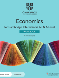 Cambridge International AS and A Level Economics (4th Edition 2021) Workbook