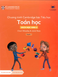 [Sách hệ CHUẨN] [Lớp 1] Chương trình Cambridge bậc Tiểu học - TOÁN HỌC - Sách học sinh 2 - Quyển 1 (Học kì 1)