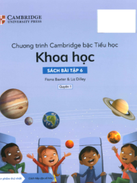 [Sách hệ CHUẨN] [Lớp 5] Chương trình Cambridge bậc Tiểu học - KHOA HỌC - Sách bài tập 6- Quyển 1 (Học kì 1)