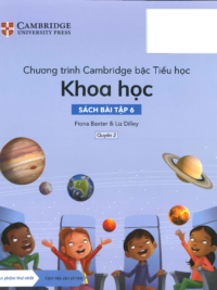 [Sách hệ CHUẨN] [Lớp 5] Chương trình Cambridge bậc Tiểu học - KHOA HỌC - Sách bài tập 6- Quyển 2 (Học kì 2)