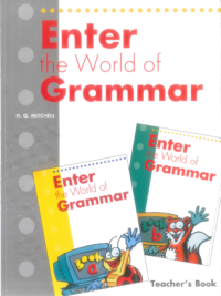 Enter the World of Grammar TEACHER'S BOOK a & b