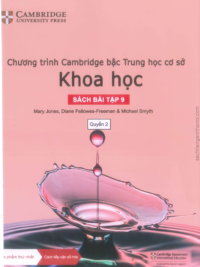 [Sách hệ CHUẨN] [Lớp 8] Chương trình Cambridge bậc Trung học - KHOA HỌC - Sách bài tập 9 - Quyển 2 (Học kì 2)