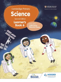 Hodder Cambridge Primary Stage 6 Science Learner's Book Second Edition (2021 by Hodder Education)