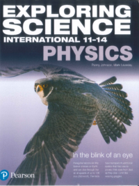 Exploring Science International 11-14 Physics Student Book