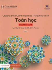 [Sách hệ CHUẨN] [Lớp 8] Chương trình Cambridge bậc Trung học - TOÁN HỌC - Sách bài tập 9 - Quyển 1 (Học kì 1)