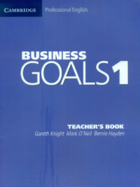 Cambridge Professional English Business Goals 1 Teacher's Book