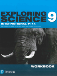 Exploring Science International 11-14 Year 9 Workbook