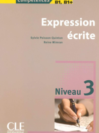 Expression Écrite Niveau 3 (B1/B1+)