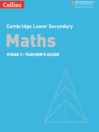 Collins Cambridge Lower Secondary Maths Stage 7 TEACHER'S GUIDE (2nd Edition 2021)