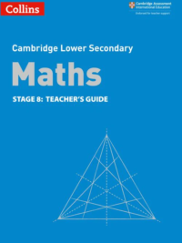 Collins Cambridge Lower Secondary Maths Stage 8 TEACHER'S GUIDE (2nd Edition 2021)