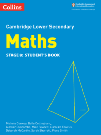 Collins Cambridge Lower Secondary Maths (1st Edition 2018 ) Stage 8 Student's Book*