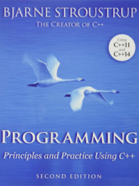Programming -- Principles and Practice Using C++ (Second Edition) by Bjarne Stroustrup ISBN 978-0321-992789. May 2014