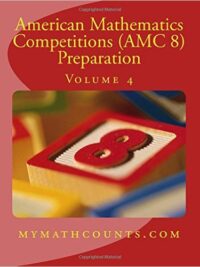 American Mathematics Competitions (AMC 8) Preparation - VOLUME 4 (mymathcounts.com)