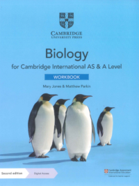 Cambridge International AS and A Level Biology (2020) WORKBOOK (2nd Edition)