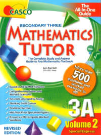 Casco Mathematics Tutor Secondary 3A Volume II (có đáp án)- Sách toán Singapore cấp 2