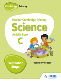Hodder Cambridge Primary Science Activity Book C Foundation Stage (1st Edition)