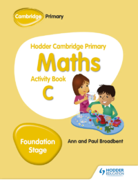 Hodder Cambridge Primary Maths Activity Book C Foundation Stage (1st Edition)