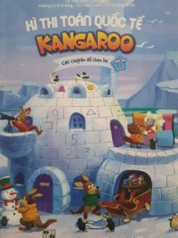 Kì thi Toán quốc tế Kangaroo - Các chuyên đề chọn lọc - CẤP ĐỘ 1 (129 trang) LỚP 1-2, xuất bản 2022