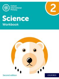 NEW Oxford International Primary Science 2 Workbook (Second Edition - 2021)