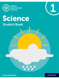 [Sách] Oxford International Primary Science 1 Student's Book (Second Edition - 2021) - Sách giấy gáy xoắn