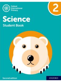 NEW Oxford International Primary Science 2 Student's Book (Second Edition - 2021)