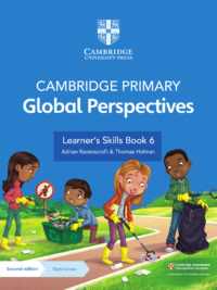 Cambridge Primary Global Perspectives (2nd Edition 2024) Learner's Skills Book Stage 6