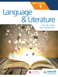 Hodder Language and Literature for the IB MYP 1 (MYP by Concept) 2018