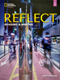 Reflect Reading and Writing 1 (2022 – AME ENGLISH) Student’s Book (KHÔNG CÓ MÃ )