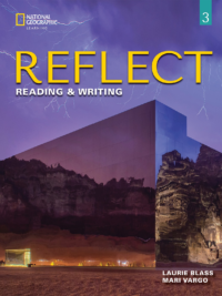 Reflect Reading and Writing 3 (2022 – AME ENGLISH) Student’s Book (KHÔNG CÓ MÃ )