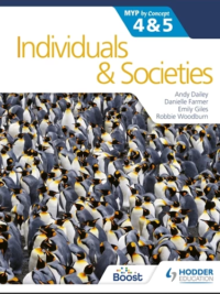 Hodder Individuals and societies for the IB MYP 4 & 5 (MYP by Concept)
