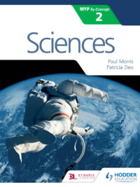 Sciences - MYP 2 - Morris and Deo - Hodder 2016