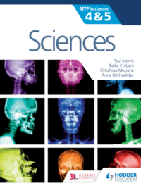 Sciences - MYP 4 and 5 - Morris, Chebani, Mezianie and Michaelides - Hodder 2018
