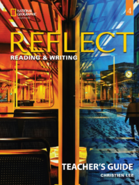 Reflect Reading and Writing 4 (2022 – AME ENGLISH) TEACHER’S GUIDE (KHÔNG CÓ MÃ )