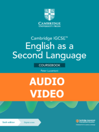 [TẢI VỀ] Cambridge IGCSE English as a Second Language (ESL) 2022 (6th Edition) AUDIO VIDEO and script (coursebook and Workbook) [1]