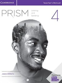 Cambridge Prism Level 4 Listening and Speaking (2022) TEACHER'S MANUAL