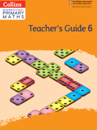 Collins International Primary Maths Stage 6 Teacher’s Guide (2nd Edition 2021)