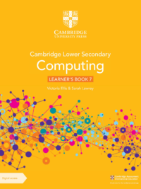 Cambridge Lower Secondary Computing Learner's Book 7 (2023)