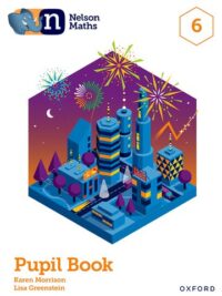 Nelson Maths 6 Pupil Book (3rd Edition 2022)