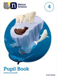 Nelson Science 4 Pupil Book (2nd Edition 2022)