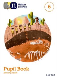Nelson Science 6 Pupil Book (2nd Edition 2022)