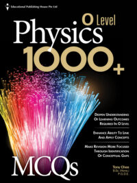 GCE O Level Physics 1000+ MCQs with answers key (for Year 10, 11 & 12 Singapore)