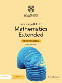 Cambridge IGCSE Mathematics (3rd Edition 2023) Extended Practice Book