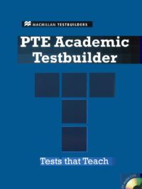 Macmillan PTE Academic Testbuilder (2012) - Tests that Teach
