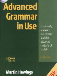 Cambridge Advanced Grammar in Use (Second Edition) with Answers by Martin Hewings