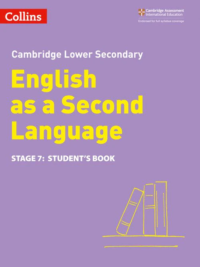 Collins Cambridge Lower Secondary English as a Second Language Stage 7 Student's Book (2nd Edition 2021)
