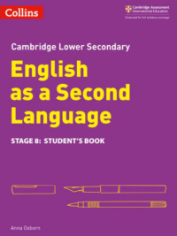 Collins Cambridge Lower Secondary English as a Second Language (1st Edition 2017) Stage 8 Student's Book*
