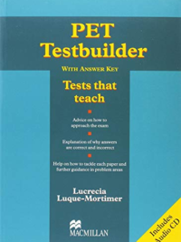 Macmillan PET Testbuilder (2004) - Tests that Teach